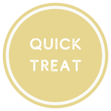 Gold circle with 'QUICK TREAT' text in the center