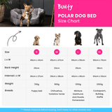 Bunty Polar Dog Bed size chart with images of dogs and dimensions.